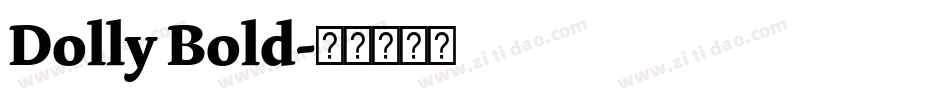 Dolly Bold字体转换